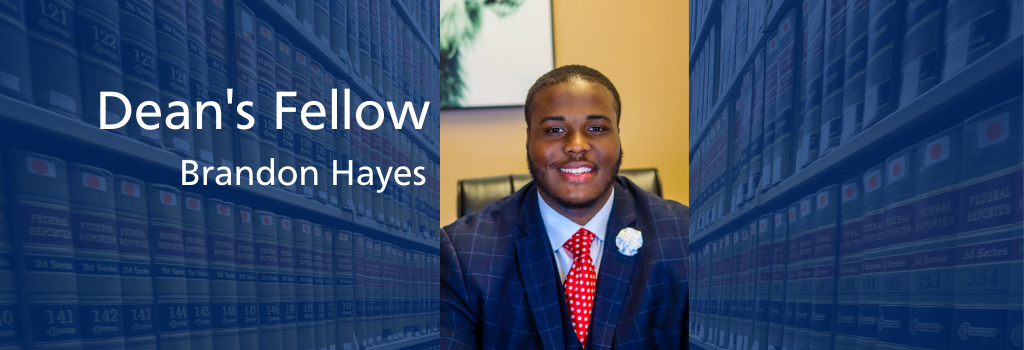 Braond Hayes, Dean's Fellow
