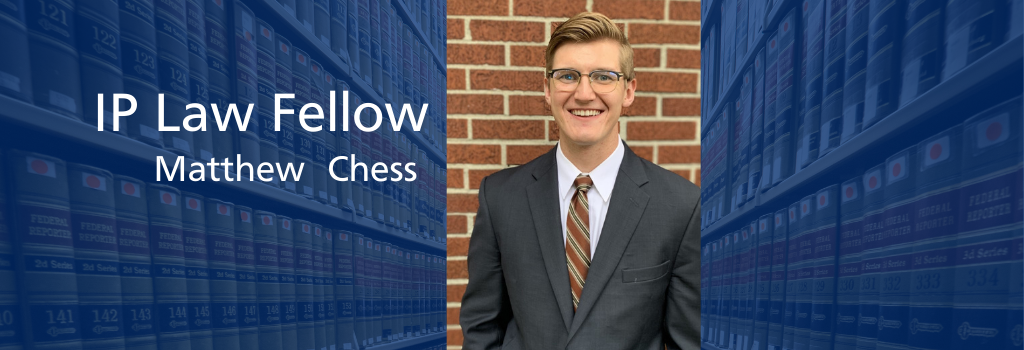Matthew Chess, IP Fellow