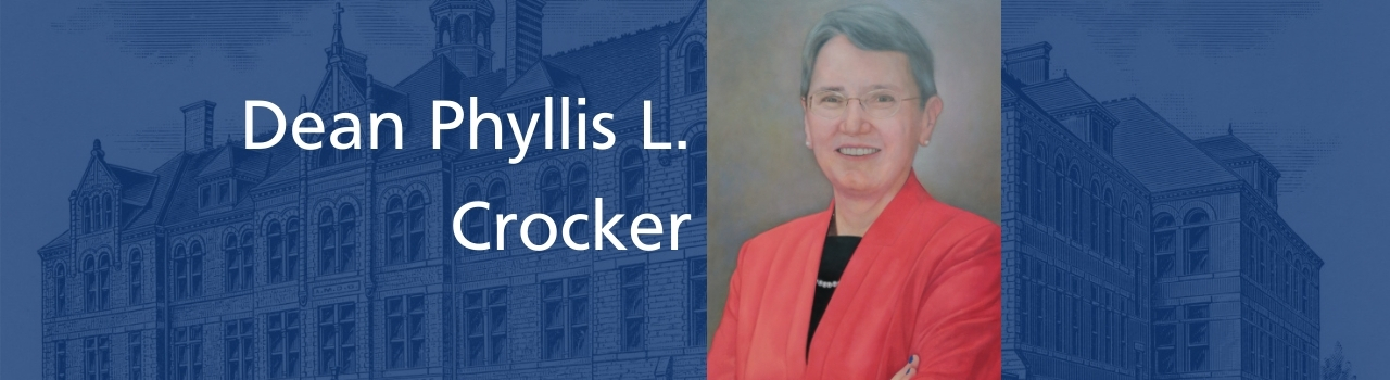 Dean Phyllis L. Crocker Banner